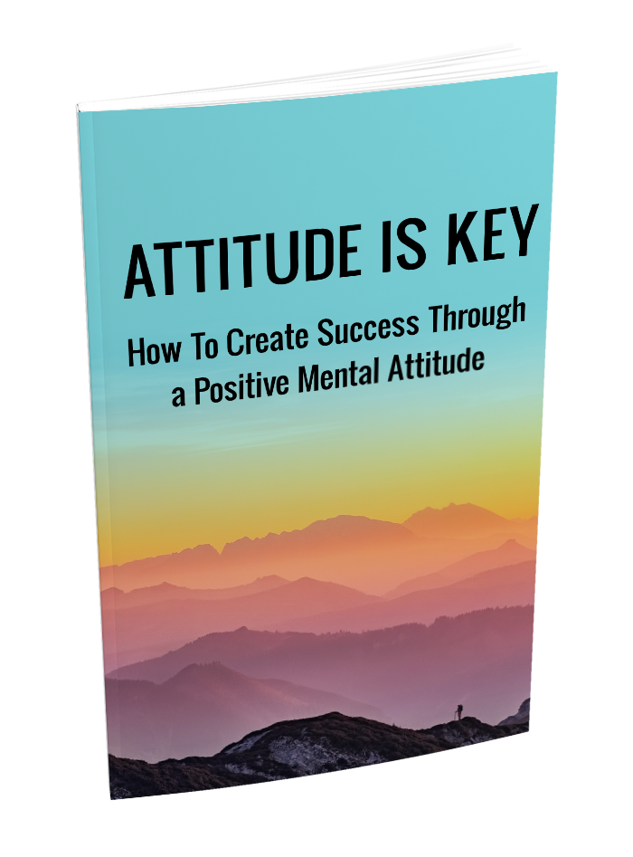Mastering a Positive Attitude