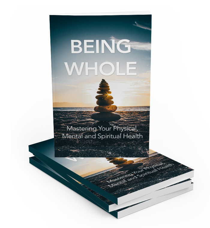 Mastering your Physical, Mental, and Spiritual Health